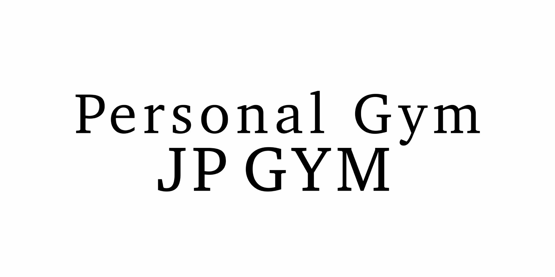JP GYM "整えながら鍛える”